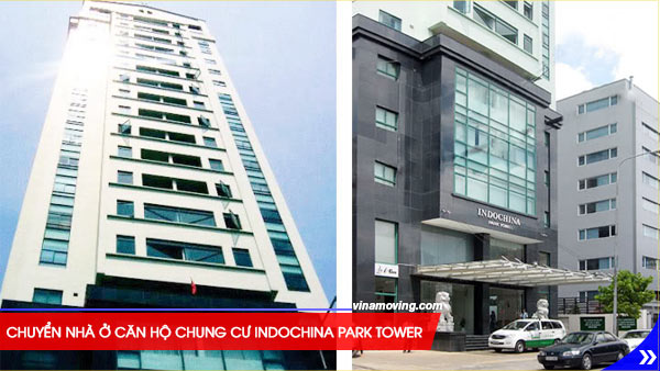 Chuyển nhà ở căn hộ chung cư Indochina Park Tower - quận 1, TPHCM