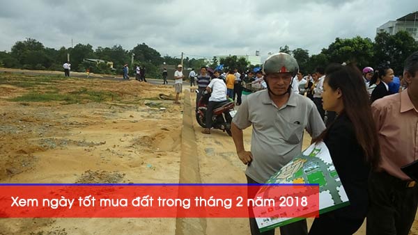 Xem ngày tốt mua đất theo tuổi trong tháng 2 năm 2018